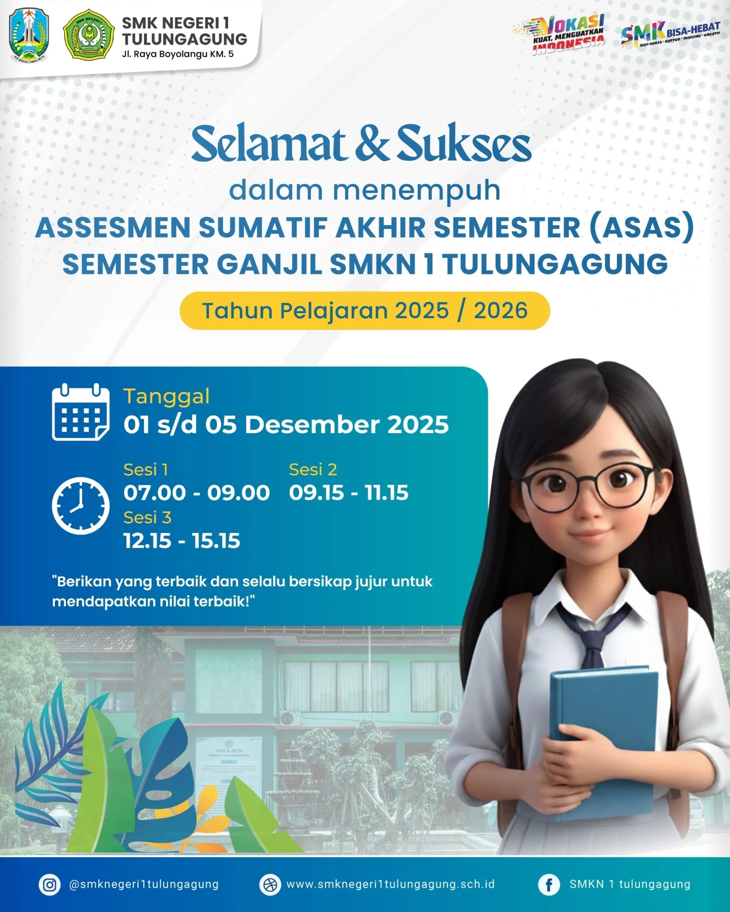 Selamat melaksanakan Asesmen Sumatif Akhir Semester ASAS Semester Ganjil Tahun Pelajaran 2025/2026