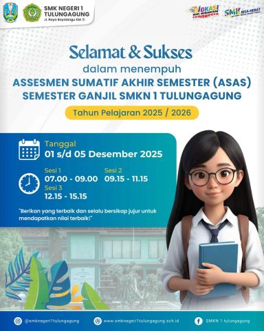 Selamat melaksanakan Asesmen Sumatif Akhir Semester ASAS Semester Ganjil Tahun Pelajaran 2025/2026