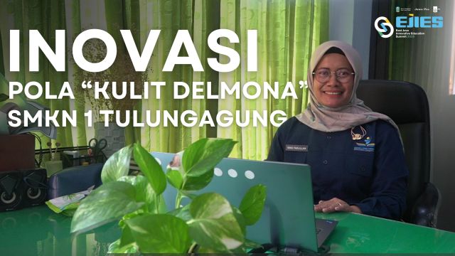 INOVASI pola “KULIT DELMONA” SMKN 1 Tulungagung