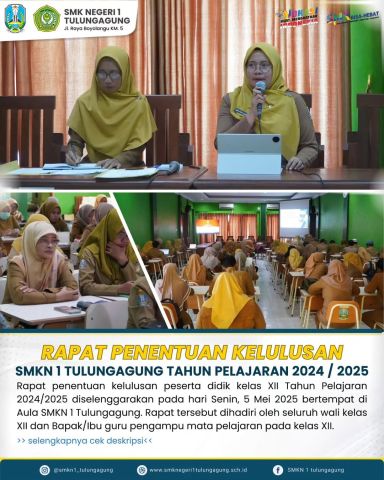 Rapat penentuan kelulusan peserta didik kelas XII Tahun Pelajaran 2024/2025 