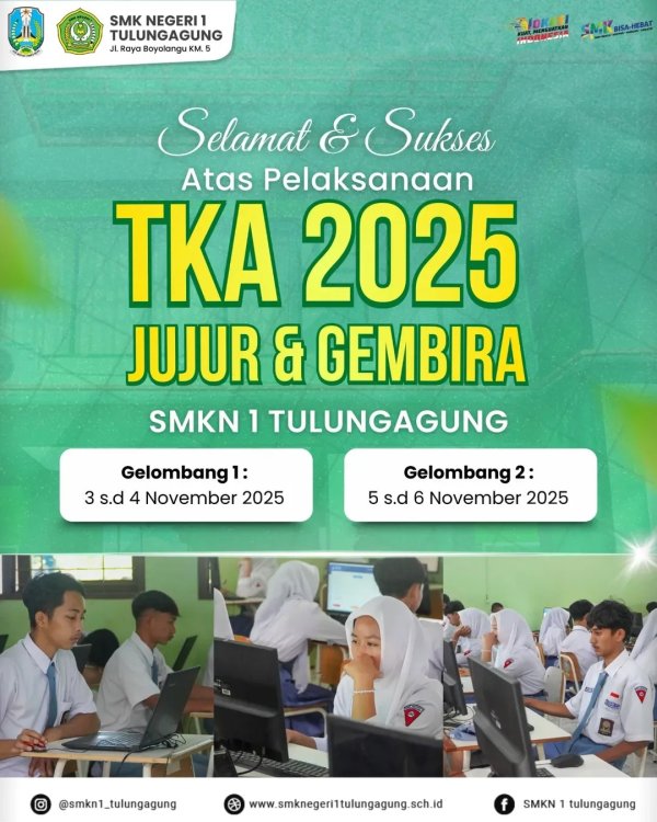 Pelaksaan TKA 2025 SMKN 1 Tulungagung