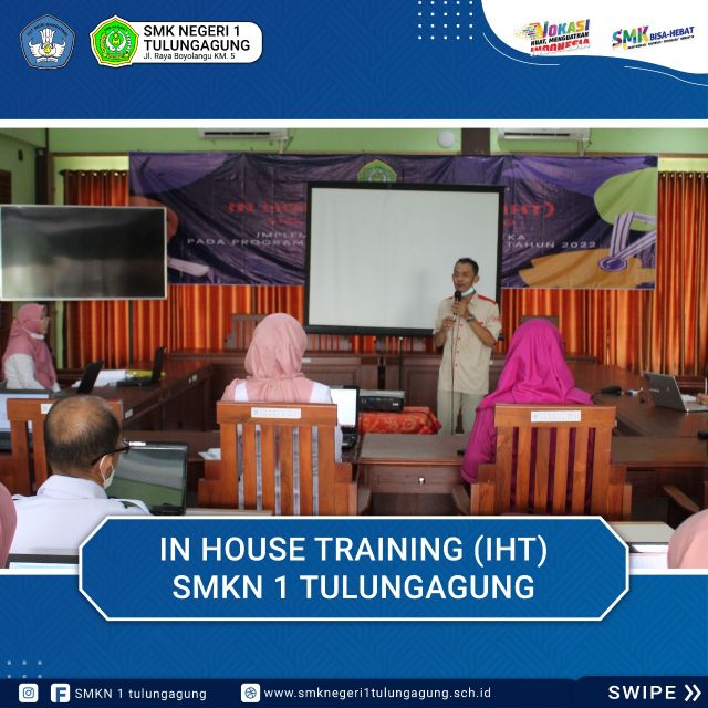 Pelaksanaan In House Training IHT SMKN 1 Tulungagung