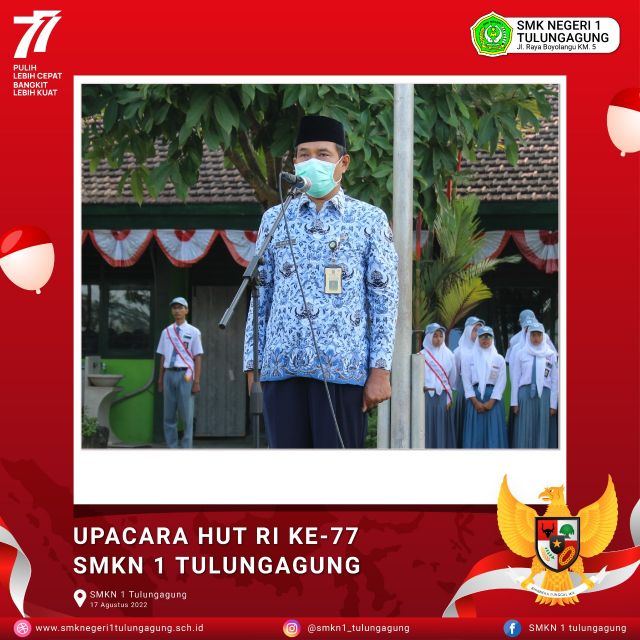 UPACARA HUT RI KE-77 SMKN 1 TULUNGAGUNG