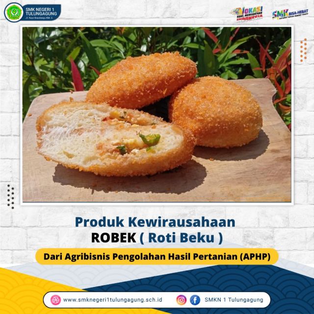 Produk Kewirausahaan ROBEK  ROTI BEKU  Dari Konsentrasi Keahlian Agribisnis Pengolahan Hasil Pertanian