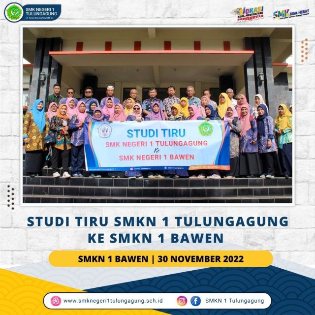 STUDI TIRU SMK NEGERI 1 TULUNGAGUNG KE SMK NEGERI 1 BAWEN