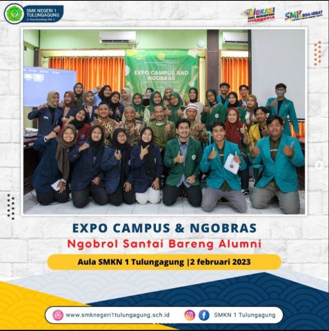 EXPO CAMPUS & NGOBRAS Ngobrol Santai Bareng Alumni SMKN 1 Tulungagung