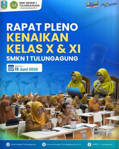 Rapat Pleno Kenaikan Kelas X dan XI SMKN 1 tulungagung