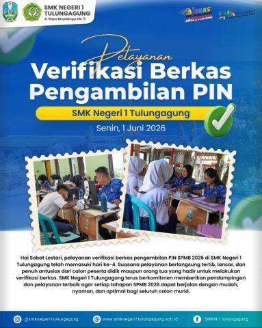 Antusiasme Tinggi di Hari Ke-4 Verifikasi PIN SPMB SMKN 1 Tulungagung