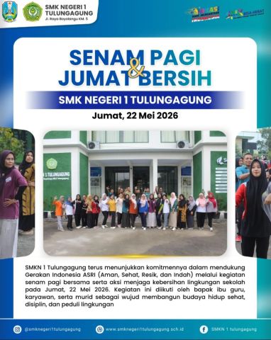 Dukung Gerakan Indonesia ASRI, SMKN 1 Tulungagung Gelar Senam & Bersih Sekolah