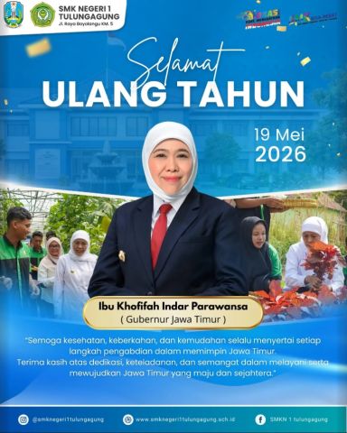 Doa dan Ucapan Ulang Tahun SMKN 1 Tulungagung untuk Ibu Khofifah