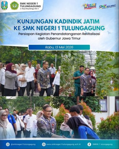 KUNJUNGAN KADINDIK JATIM KE SMKN 1 TULUNGAGUNG