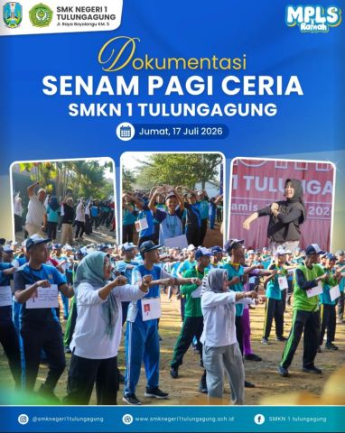 Senam Pagi Ceria Tutup Rangkaian MPLS Ramah SMKN 1 Tulungagung